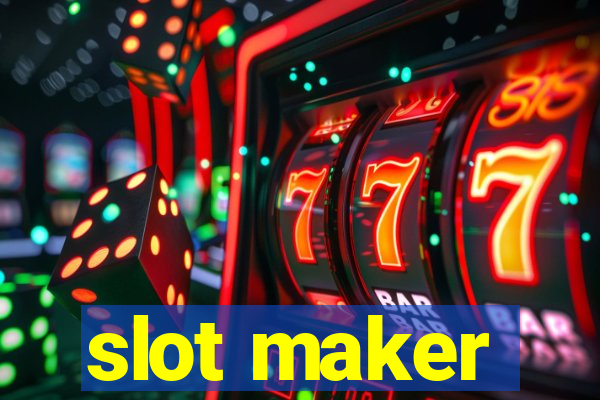 slot maker