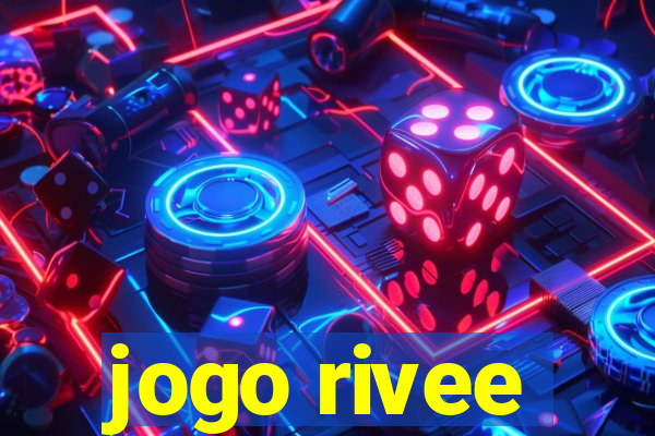 jogo rivee