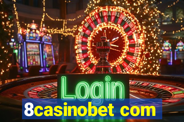 8casinobet com