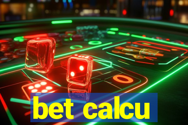 bet calcu