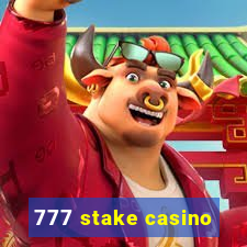 777 stake casino