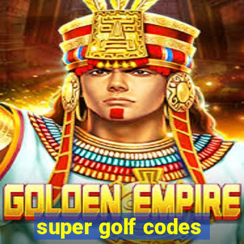 super golf codes