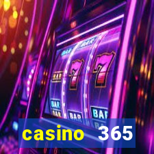 casino 365 online.net casino