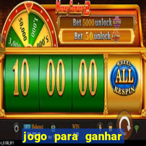 jogo para ganhar dinheiro sem anúncio