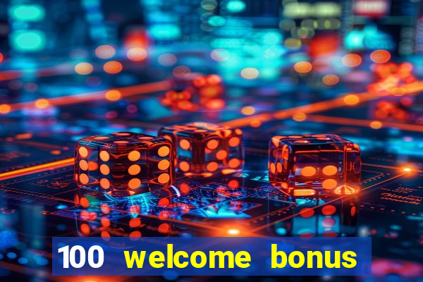 100 welcome bonus casino malaysia