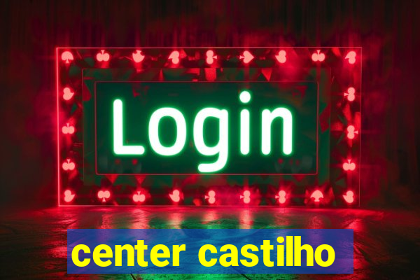 center castilho