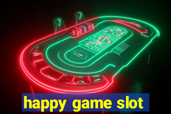 happy game slot