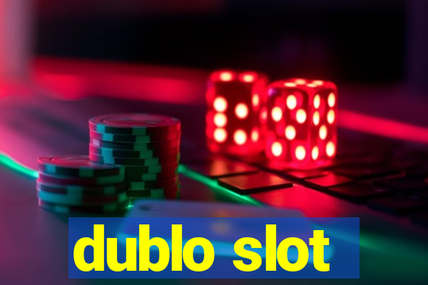 dublo slot