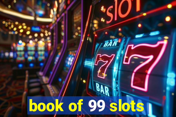 book of 99 slots