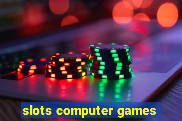 slots computer games