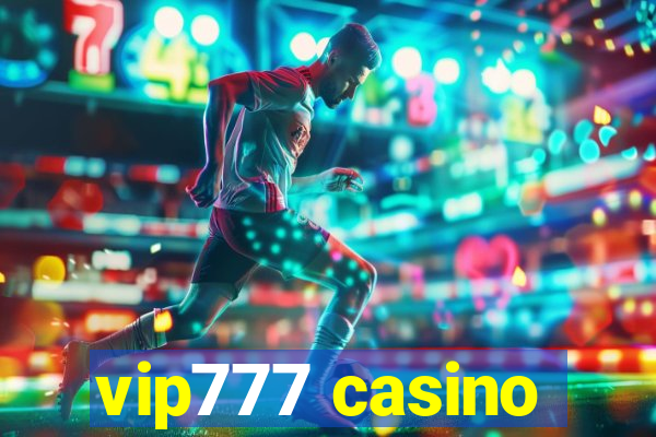 vip777 casino