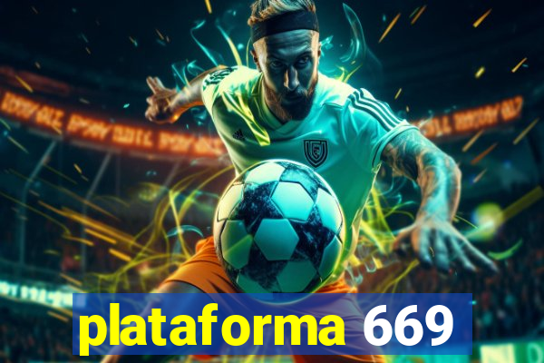 plataforma 669