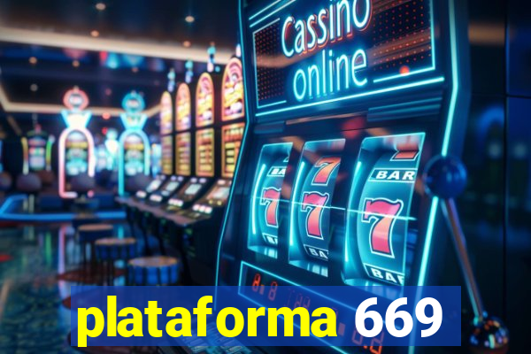 plataforma 669