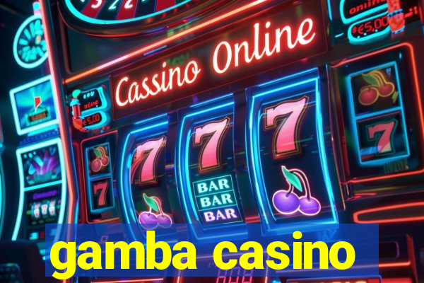 gamba casino