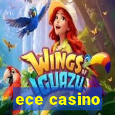 ece casino