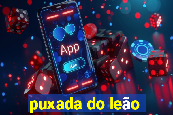 puxada do leão