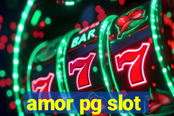 amor pg slot