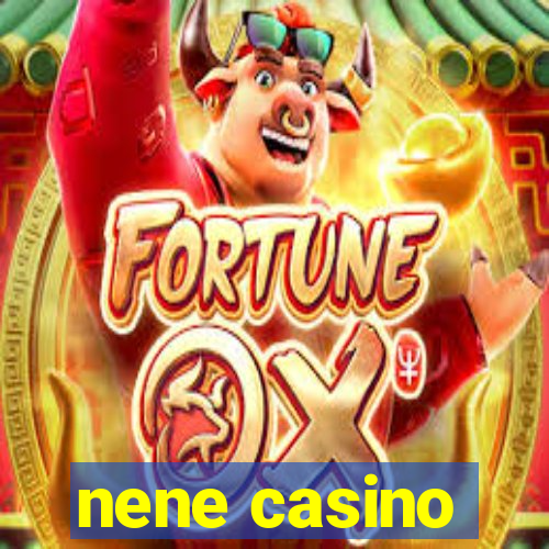 nene casino