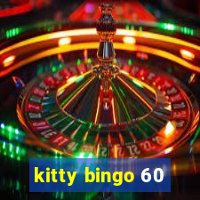 kitty bingo 60