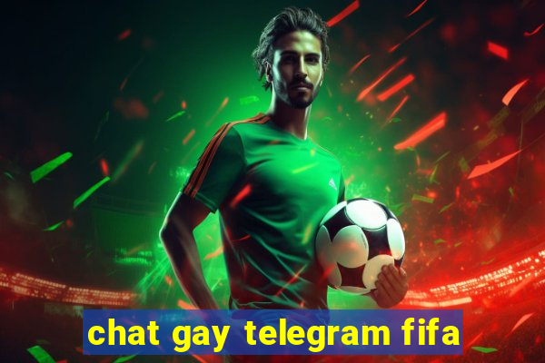 chat gay telegram fifa