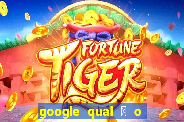 google qual 茅 o jogo de c****