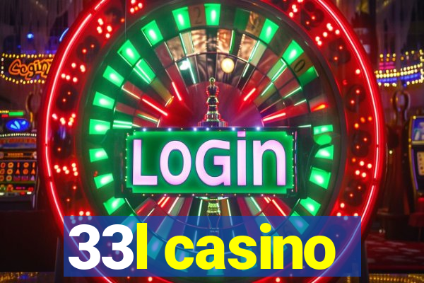 33l casino