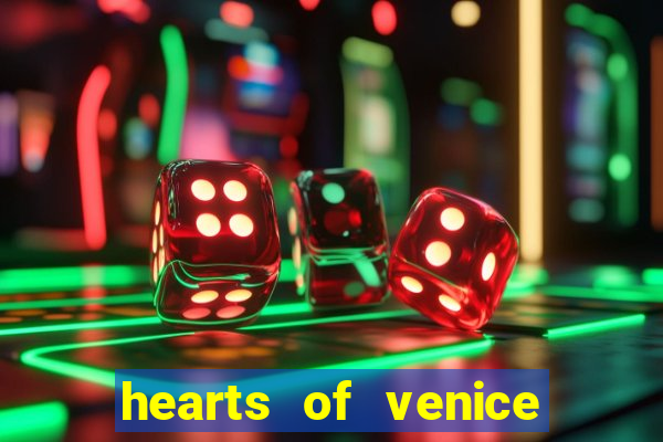 hearts of venice slot machine