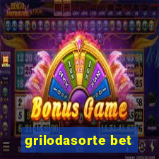 grilodasorte bet