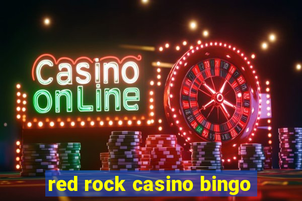 red rock casino bingo