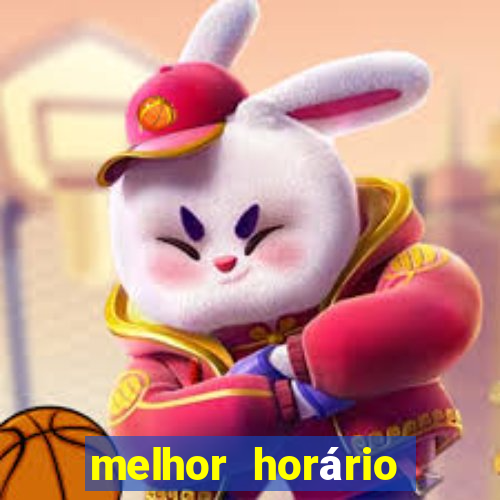 melhor horário para jogar fortune tiger esporte da sorte