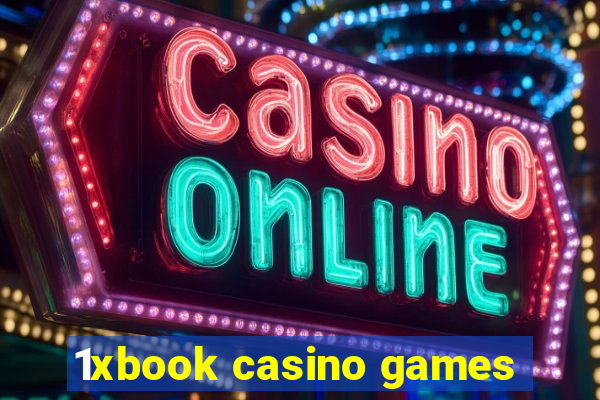 1xbook casino games