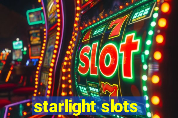 starlight slots