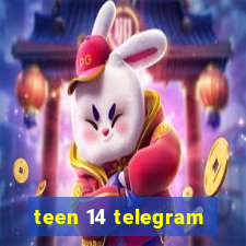 teen 14 telegram