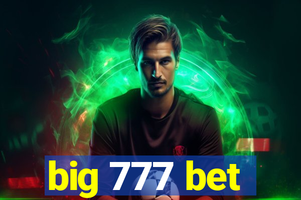 big 777 bet