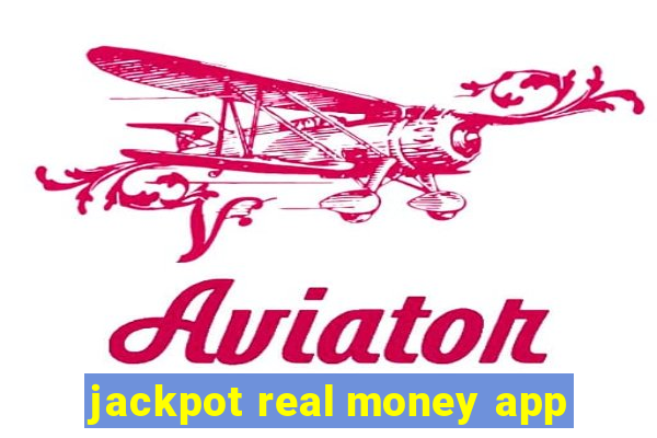 jackpot real money app