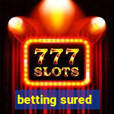 betting sured