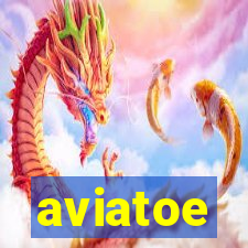 aviatoe