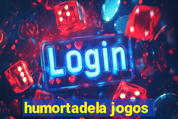 humortadela jogos