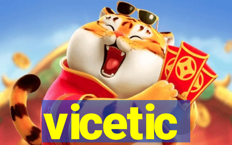 vicetic