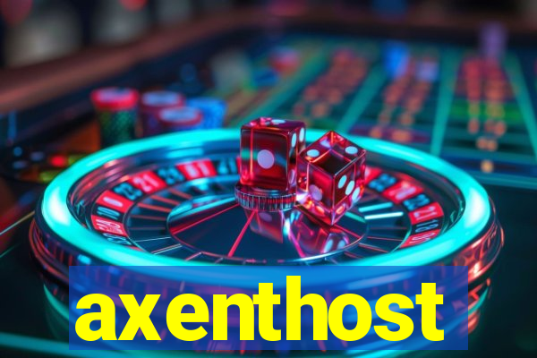 axenthost