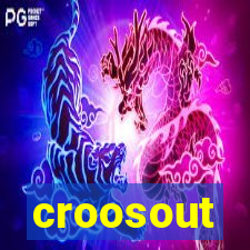 croosout