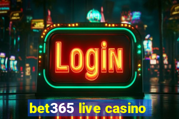 bet365 live casino