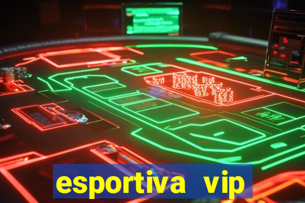 esportiva vip baixar aplicativo