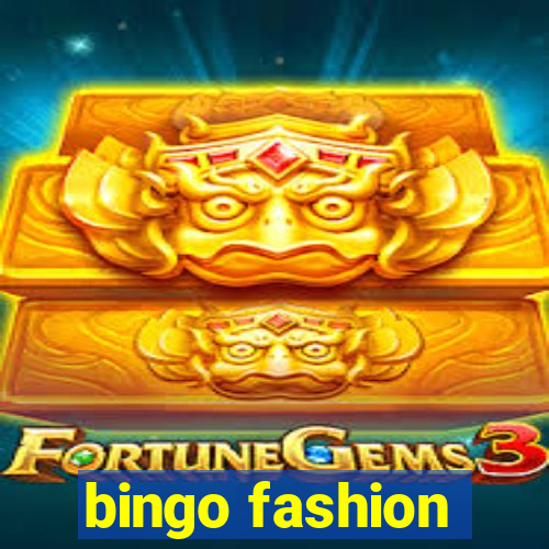 bingo fashion