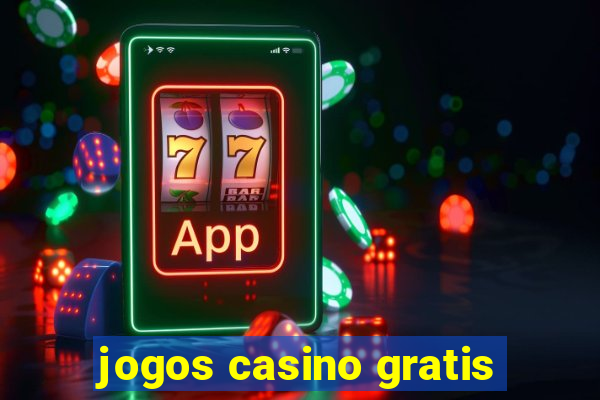 jogos casino gratis