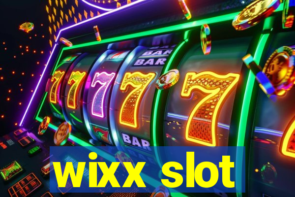 wixx slot