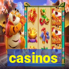 casinos