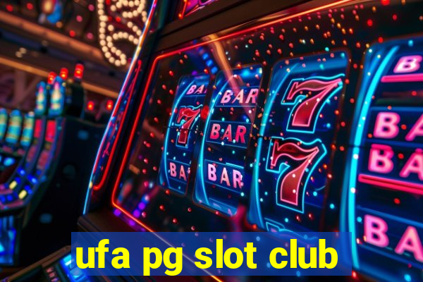 ufa pg slot club