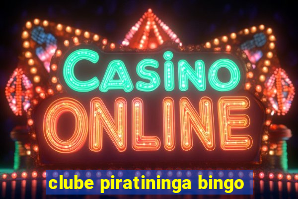 clube piratininga bingo