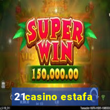 21casino estafa